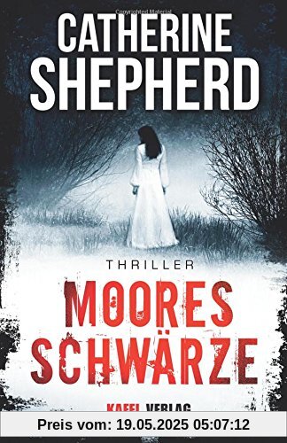 Mooresschwärze: Thriller Mooresschwärze: Thriller