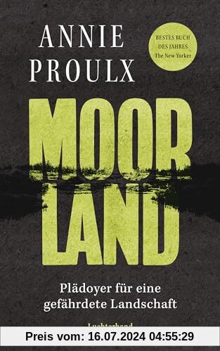 Moorland: Plädoyer für eine gefährdete Landschaft