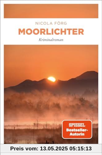 Moorlichter: Kriminalroman (Gerhard Weinzirl)