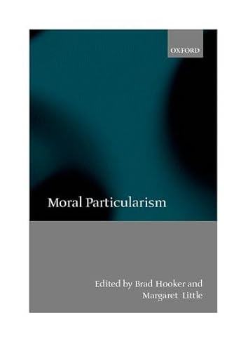 Moral Particularism
