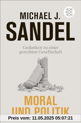Moral und Politik: Gedanken zu einer gerechten Gesellschaft