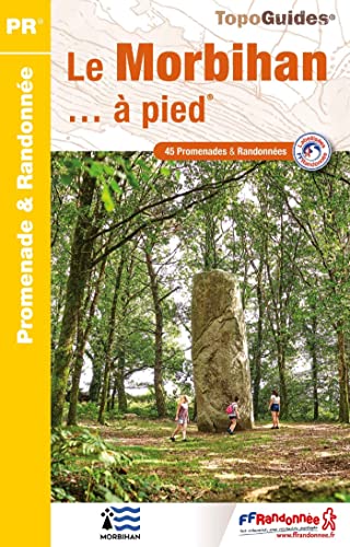 Morbihan à pied 45PR (D056): réf D056 (Promenade & Randonnée)