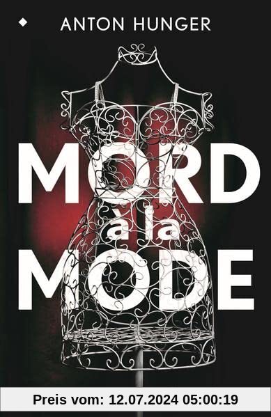 Mord à la Mode: Kriminalroman
