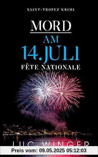 Mord am 14. Juli: Fête Nationale (Saint-Tropez Krimi)