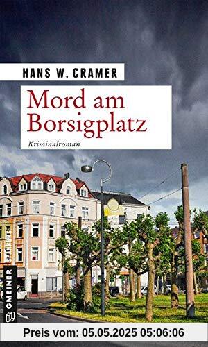 Mord am Borsigplatz: Der dritte Fall für das Dortmunder Trio (Sabine, Raster und Philo)