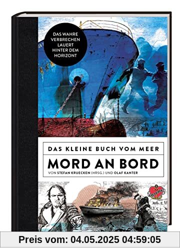 Mord an Bord - Das kleine Buch vom Meer