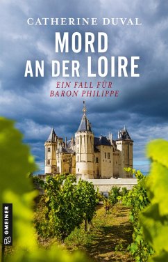 Mord an der Loire (eBook, ePUB) von GMEINER