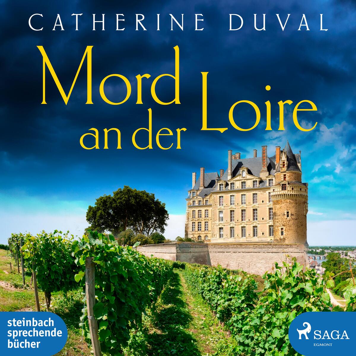 Mord an der Loire Mord an der Loire von Steinbach Sprechende