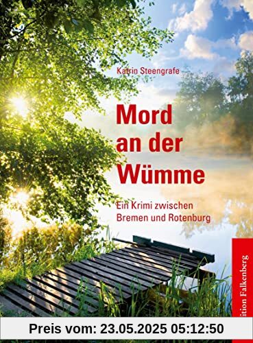 Mord an der Wümme: Ein Krimi zwischen Bremen und Rotenburg