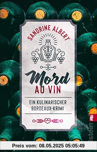 Mord au Vin: Ein kulinarischer Bordeaux-Krimi (Claire Molinet ermittelt, Band 1)