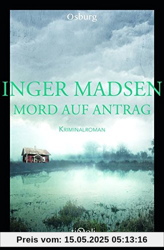 Mord auf Antrag: Kriminalroman (Osburg Tivoli)