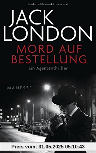 Mord auf Bestellung: Ein Agententhriller Mord auf Bestellung: Ein Agententhriller