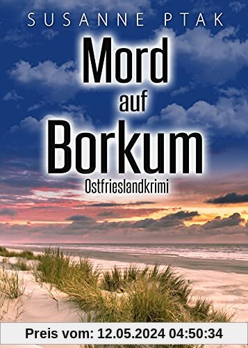 Mord auf Borkum. Ostfrieslandkrimi