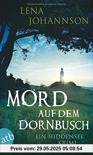 Mord auf dem Dornbusch: Ein Hiddensee-Krimi