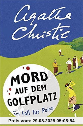 Mord auf dem Golfplatz: Ein Fall für Hercule Poirot