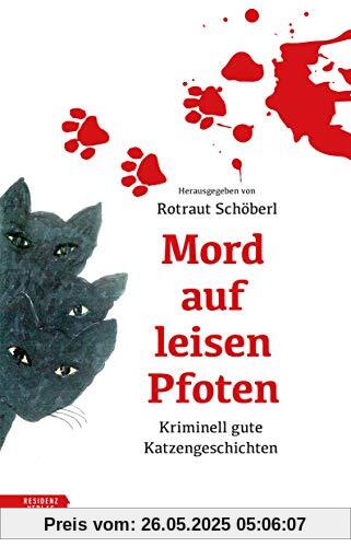 Mord auf leisen Pfoten. Kriminell gute Katzengeschichten