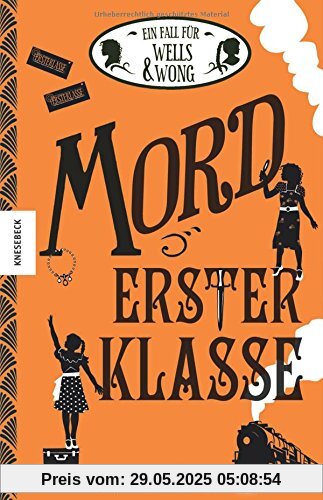 Mord erster Klasse: Der dritte Fall für Wells & Wong