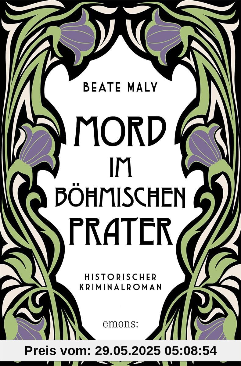 Mord im Böhmischen Prater: Historischer Kriminalroman Mord im Böhmischen Prater: Historischer Kriminalroman