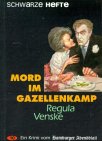 Mord im Gazellenkamp. Ein Krimi vom Hamburger Abendblatt Mord im Gazellenkamp. Ein Krimi vom Hamburger Abendblatt