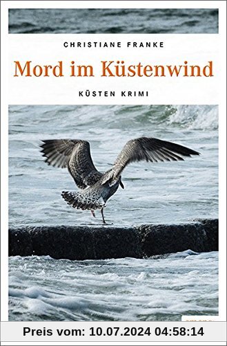 Mord im Küstenwind: Küsten Krimi (Oda Wagner, Christine Cordes)