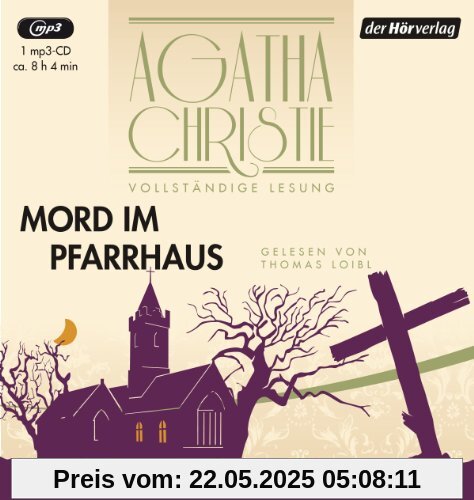 Mord im Pfarrhaus: Die vollständige Lesung