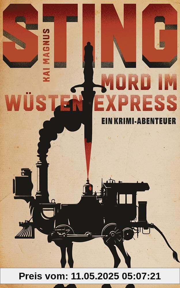 Mord im Wüstenexpress: Ein Krimi-Abenteuer (Kriminalistisches Alt-Herren-Trio: Alfons Friedrichsberg, Jupp Straeten und Willi Dahl)