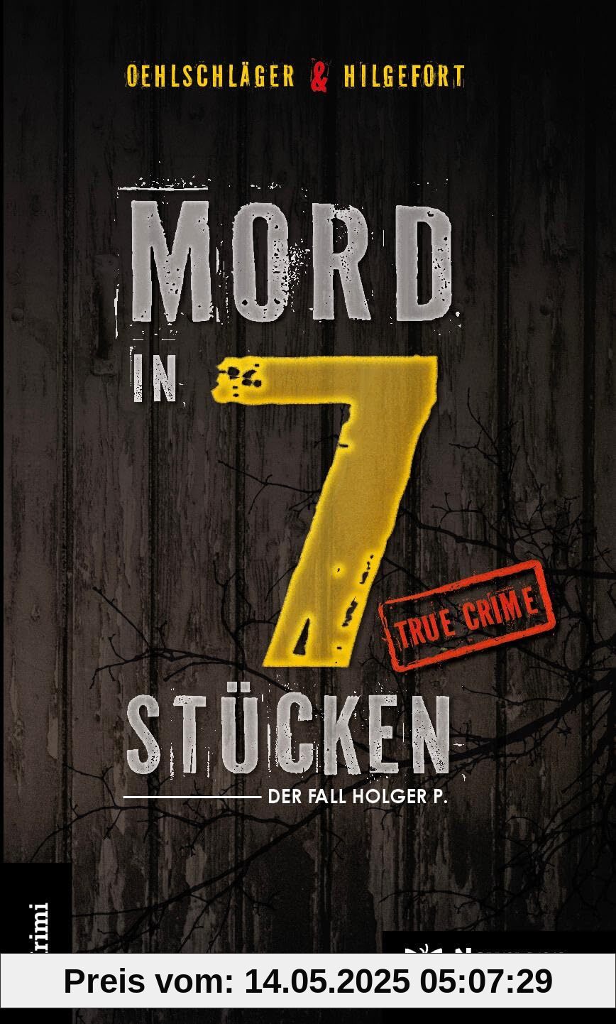 Mord in 7 Stücken: Der Fall Holger P.