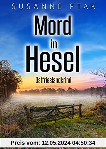 Mord in Hesel. Ostfrieslandkrimi