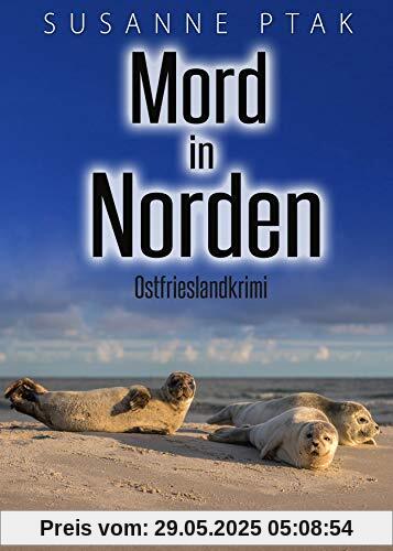 Mord in Norden. Ostfrieslandkrimi