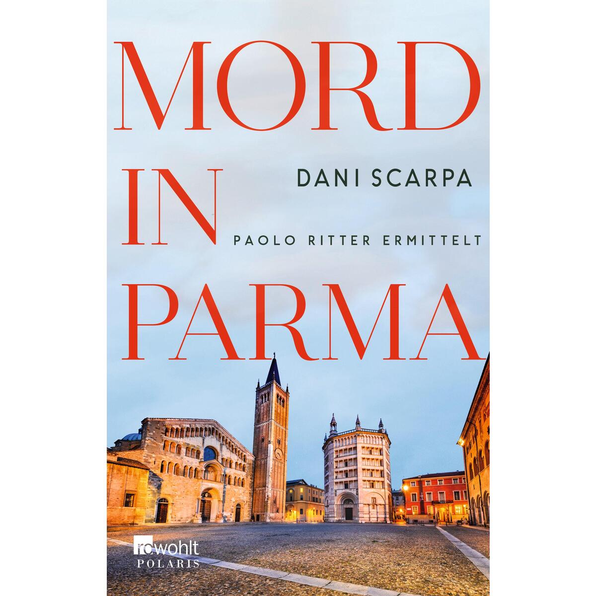 Mord in Parma von Rowohlt Taschenbuch