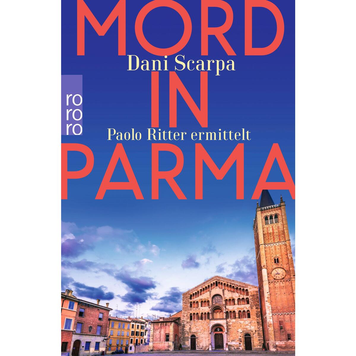 Mord in Parma von Rowohlt Taschenbuch