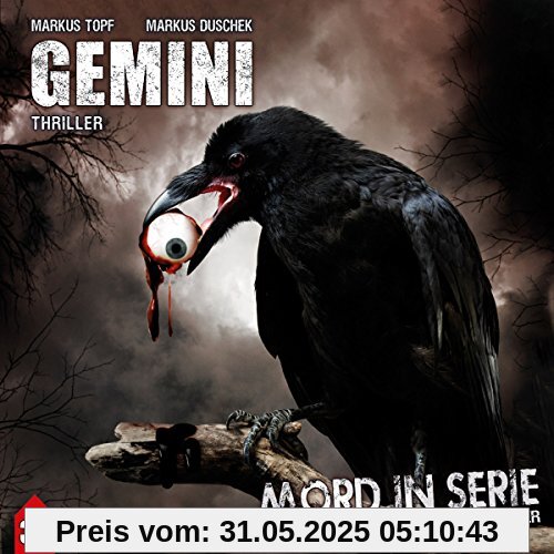 Mord in Serie 32: Gemini (Mord in Serie / Mörderisch spannende Hör-Thriller)