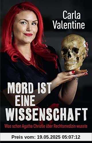 Mord ist eine Wissenschaft: Was schon Agatha Christie über Rechtsmedizin wusste | Die Forensikerin über Blutspuren und Fingerabdruck, Giftmord und Obduktion Mord ist eine Wissenschaft: Was schon Agatha Christie über Rechtsmedizin wusste | Die Forensikerin über Blutspuren und Fingerabdruck, Giftmord und Obduktion
