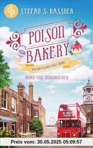 Mord und Mohnkuchen: Ein britischer Cosy Crime