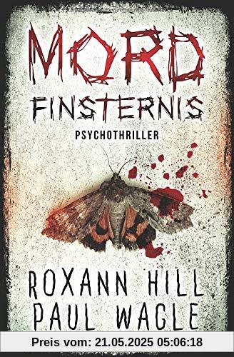 Mordfinsternis: Psychothriller (Dr. Evelin Wolf und Alex Gutenberg, Band 1)