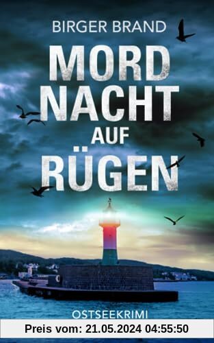 Mordnacht auf Rügen: Ostseekrimi - Küstenkrimi (Lydia Westphal, Band 9)