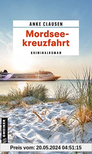 Mordseekreuzfahrt: Kriminalroman (Marianne Larsen und ihre Enkelin Laura) (Kriminalromane im GMEINER-Verlag)