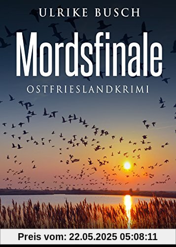 Mordsfinale. Ostfrieslandkrimi