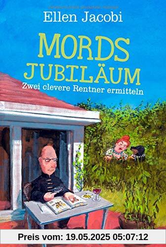 Mordsjubiläum: Zwei clevere Rentner ermitteln (Mord im Bergischen, Band 1)