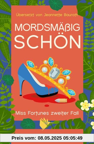 Mordsmäßig schön: Ein Miss-Fortune-Krimi 2