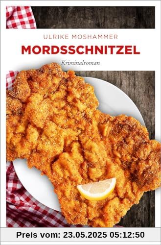 Mordsschnitzel: Kriminalroman