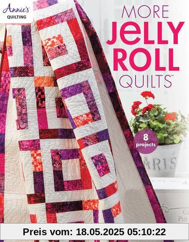 More Jelly Roll Quilts (Annie's Quilting)