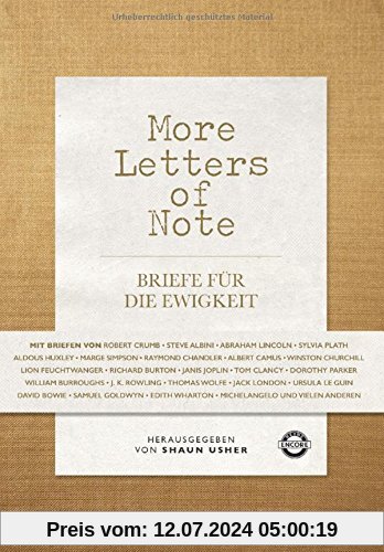 More Letters of Note: Briefe für die Ewigkeit