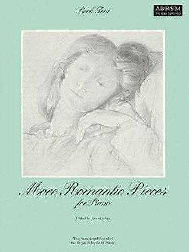 More Romantic Pieces for Piano, Book IV (More Romantic Pieces for Piano (ABRSM))