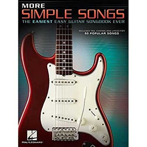 More Simple Songs: The Easiest Easy Guitar Songbook Ever: Songbook, Tabulatur für Gitarre More Simple Songs: The Easiest Easy Guitar Songbook Ever: Songbook, Tabulatur für Gitarre