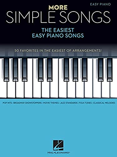 More Simple Songs: The Easiest Easy Piano Songs: Klavierpartitur, Sammelband für Klavier More Simple Songs: The Easiest Easy Piano Songs: Klavierpartitur, Sammelband für Klavier