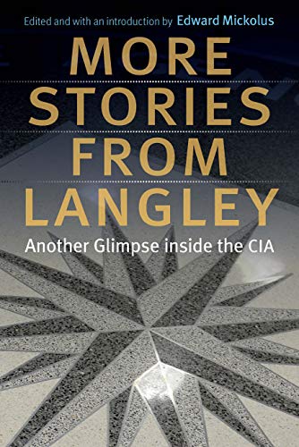 More Stories from Langley: Another Glimpse Inside the CIA von Potomac Books