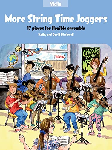 More String Time Joggers: 17 Pieces for Flexible Ensemble (String Time Ensembles) von Oxford University Press