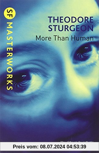 More Than Human (S.F. Masterworks)