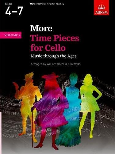 More Time Pieces for Cello, Volume 2: Music through the Ages (Time Pieces (ABRSM))